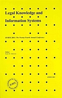 Legal Knowledge and Information Systems JURIX 2011 (Hardcover)