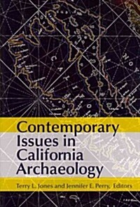 Contemporary Issues in California Archaeology (Paperback)