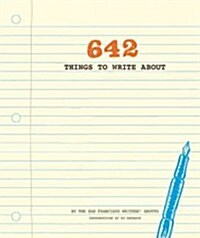 642 Things to Write about: (Guided Journal, Creative Writing, Writing Prompt Journal) (Paperback)