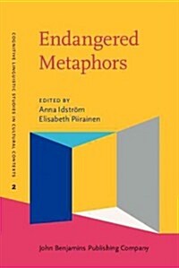 Endangered Metaphors (Hardcover)