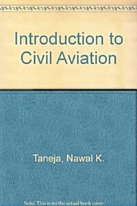 Introduction to Civil Aviation (Hardcover, 2nd, Subsequent)