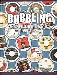 Joel Whitburns Bubbling Under the Hot 100, 1959-1985 (Hardcover)