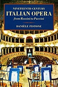 Nineteenth-Century Italian Opera from Rossini to Puccini (Hardcover)