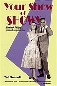 Your Show of Shows (Paperback, Revised)