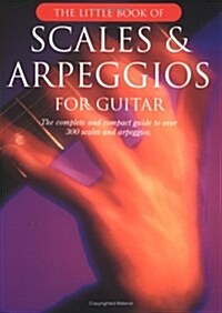 The Little Book of Scales & Arpeggios for Guitar (Paperback)