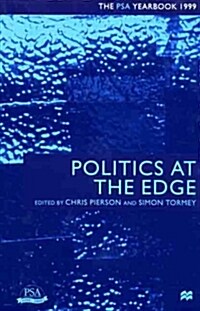 Politics at the Edge (Hardcover)