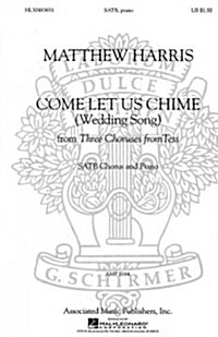 Come Let Us Chime Wedding Song (Paperback)