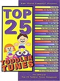 Top 25 Toddler Tunes (Paperback)