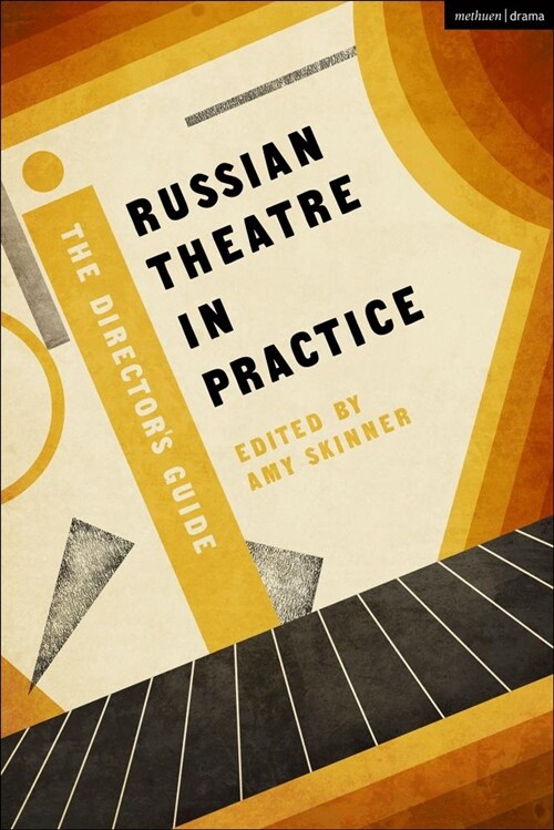 Russian Theatre in Practice : The Directors Guide (Paperback)
