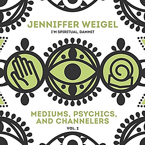 Mediums, Psychics, and Channelers, Vol. 2 (Audio CD, 2)