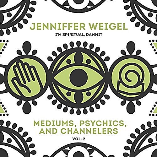 Mediums, Psychics, and Channelers, Vol. 2 (MP3 CD, 2)