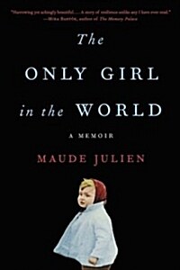 [중고] The Only Girl in the World: A Memoir (Paperback)