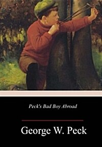 Pecks Bad Boy Abroad (Paperback)