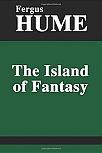 The Island of Fantasy (Paperback)