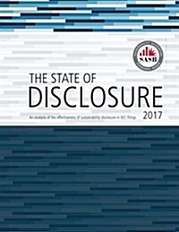 The State of Disclosure Report - 2017 (Volume 2): An analysis of 2016 filings (Paperback)