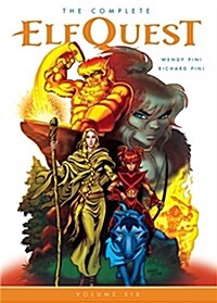 The Complete Elfquest Volume 6 (Paperback)