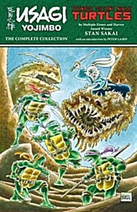 Usagi Yojimbo/Teenage Mutant Ninja Turtles: The Complete Collection (Paperback)