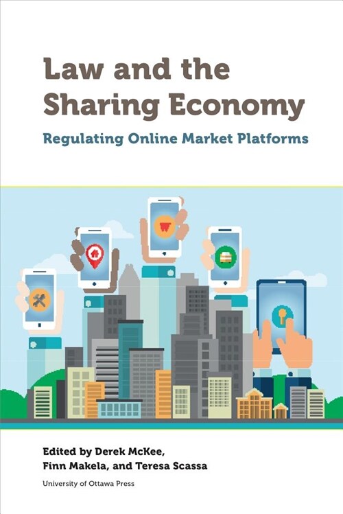 Law and the Sharing Economy: Regulating Online Market Platforms (Paperback)