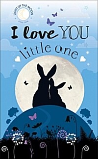 I Love You Little One (Board Books)