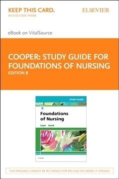 Study Guide for Foundations of Nursing - Elsevier Ebook on Vitalsource Retail Access Card (Pass Code, 8th)