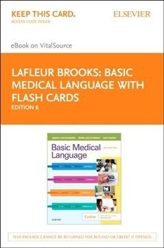 Basic Medical Language With Flash Cards Elsevier Ebook on Vitalsource Retail Access Card (Pass Code, 6th)