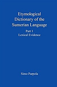 Etymological Dictionary of the Sumerian Language (Hardcover, SEW)