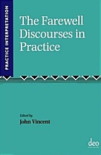 The Farewell Discourses in Practice (Paperback)