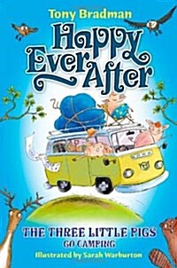 [중고] Happy Ever After: The Three Little Pigs Go Camping (Paperback)