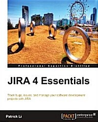 Jira 4 Essentials (Paperback)