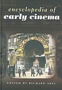 Encyclopedia of Early Cinema (Hardcover)