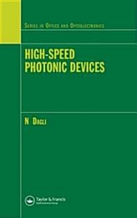 High-Speed Photonic Devices (Hardcover)