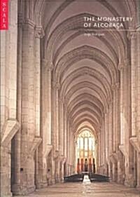Abbey of Santa Maria : Alcobaca (Paperback)