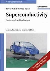 Superconductivity: Fundamentals and Applications (Hardcover, 2, Revised and Enl)