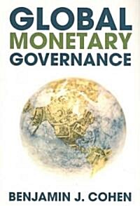Global Monetary Governance (Paperback)