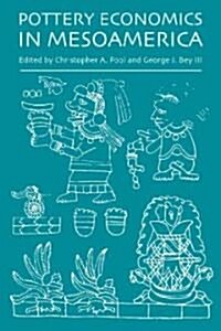 Pottery Economics in Mesoamerica (Hardcover)