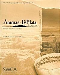 Animas-La Plata Project, Volume III: Blue Mesa Excavations (Paperback)