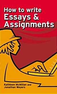 How to Write Essays and Assignments (Paperback)