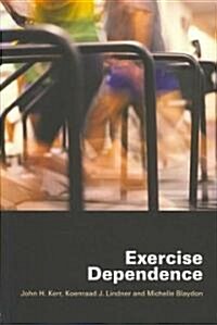 Exercise Dependence (Paperback)