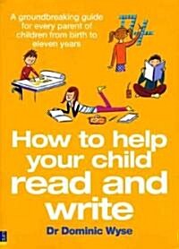 [중고] How to Help Your Child Read and Write (Paperback, Illustrated)