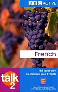 Talk French 2 (Paperback, Illustrated, Bilingual)