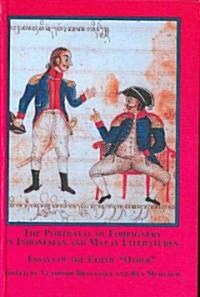 The Portrayal of Foreigners in Indonesian and Malay Literatures (Hardcover)