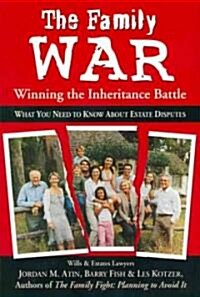 The Family War: Winning the Inheritance Battle (Paperback)