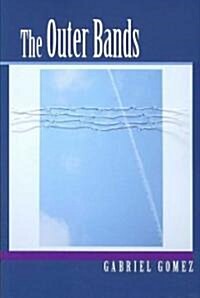 The Outer Bands (Paperback)