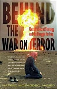 Behind the War on Terror (Paperback)