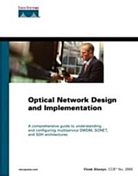 Optical Network Design and Implementation (Hardcover)