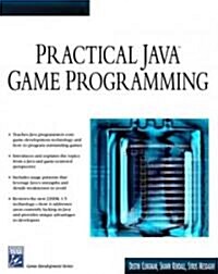 Practical Java Game Programming (Paperback, CD-ROM)