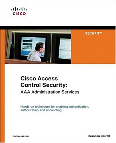 Cisco Access Control Security (Paperback)