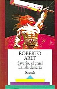 Saverio, El Cruel LA Isla Desierta (Paperback)