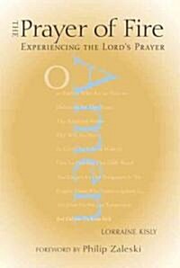 The Prayer of Fire (Paperback)