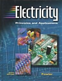 Electricity: Prin and Appl Se W (Hardcover, 6, Revised)